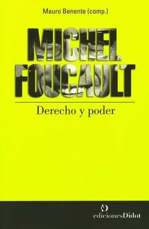 MICHEL FOUCAULT DERECHO Y PODER