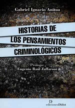 HISTORIAS DE LOS PENSAMIENTOS CRIMINOLOGICOS