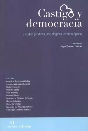 CASTIGO Y DEMOCRACIA ESTUDIOS JURIDICOS SOCIOLOGICOS CRIMINOLOGICOS
