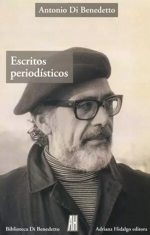 ESCRITOS PERIODÍSTICOS (DI BENEDETTO)