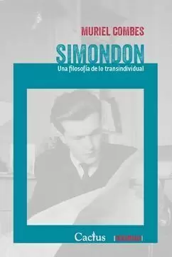 SIMONDON, UNA FILOSOFIA DE LO TRANSINDIV