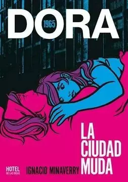 DORA 1965 LA CIUDAD MUDA