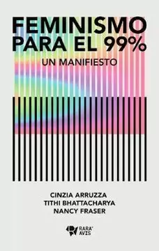 FEMINISMO PARA EL 99% UN MANIFIESTO