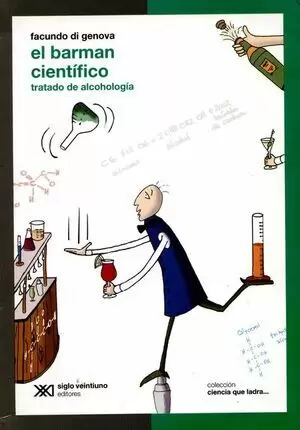 BARMAN CIENTIFICO (2A.ED). TRATADO DE ALCOHOLOGIA, EL