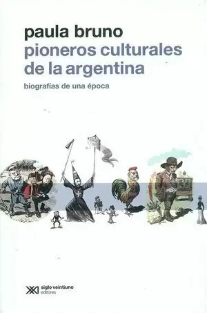 PIONEROS CULTURALES DE LA ARGENTINA