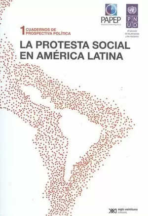 PROTESTA SOCIAL EN AMERICA LATINA, LA