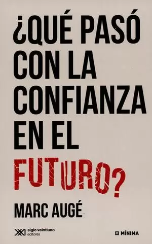 QUÉ PASÓ CON LA CONFIANZA EN EL FUTURO?