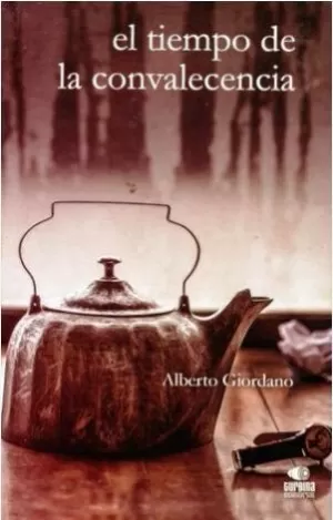 EL TIEMPO DE LA CONVALECENCIA