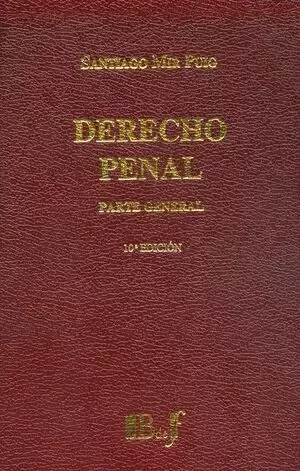 DERECHO PENAL PARTE GENERAL (10ª ED)(PUIG)
