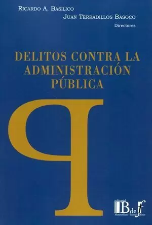 DELITOS CONTRA LA ADMINISTRACION PUBLICA