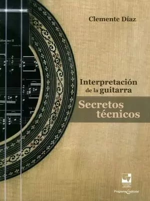 INTERPRETACION DE LA GUITARRA SECRETOS TECNICOS