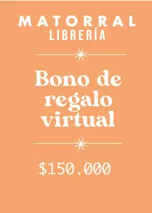 BONO REGALO VIRTUAL 150,000